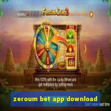 zeroum bet app download